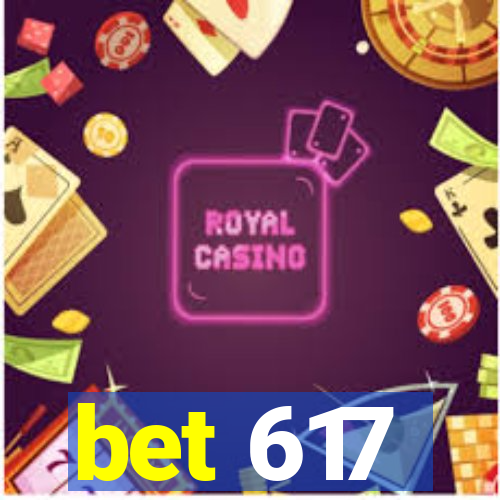 bet 617